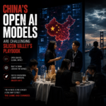 China’s Open AI Strategy Is Rewriting the Startup Playbook